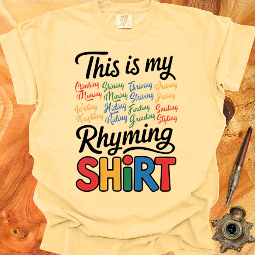 My Rhyming Shirt - Poetry T-shirt