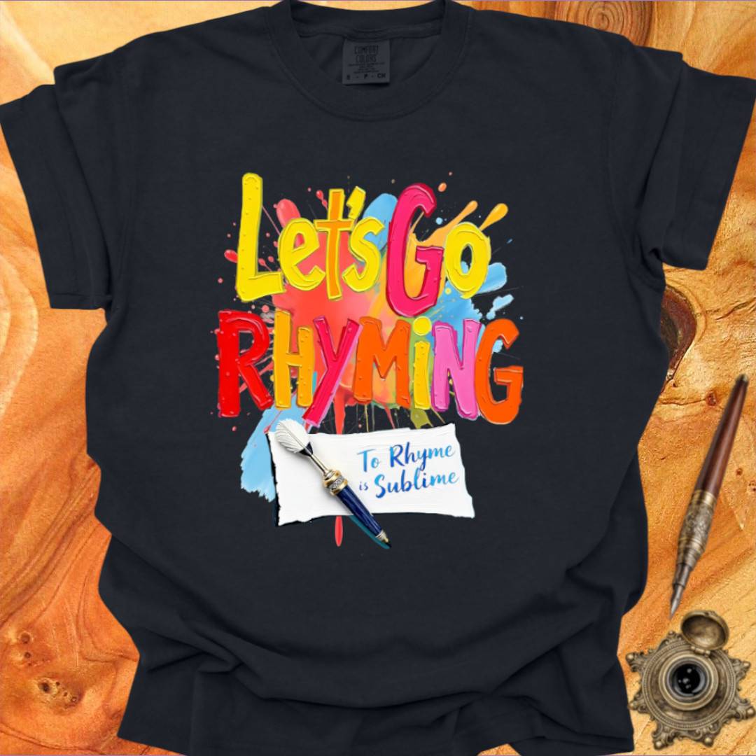 Let's Go Rhyming - Poetry T-shirt