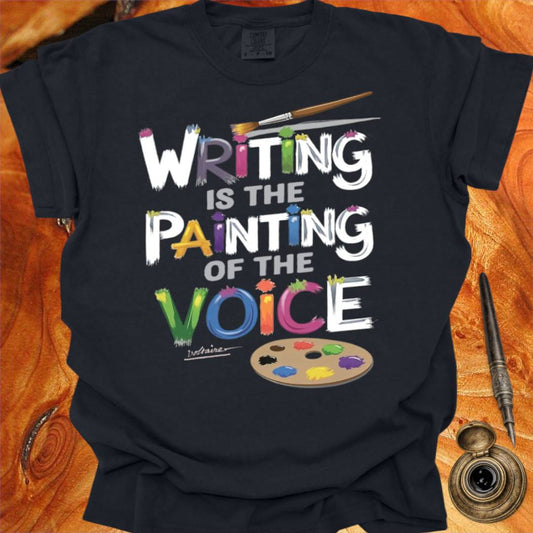 Painting of the Voice - Writing T-shirt