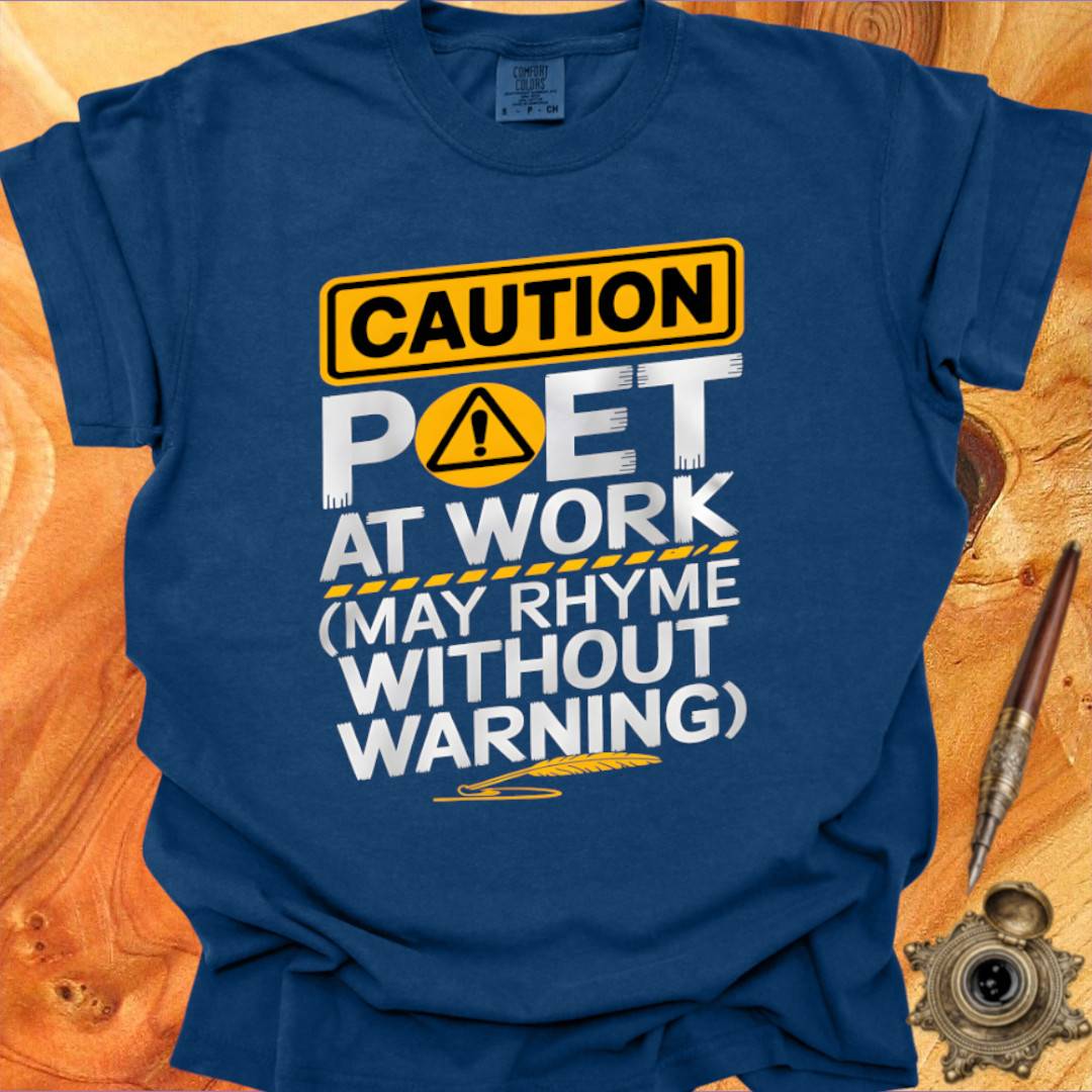 Poet at Work - Poetry T-shirt