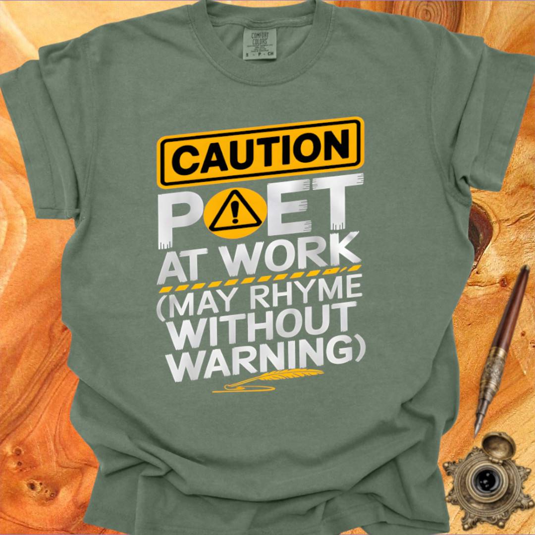 Poet at Work - Poetry T-shirt