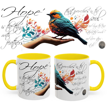 Hope is the thing with Feathers - Emily Dickinson Coffee Mug – (11/15oz)