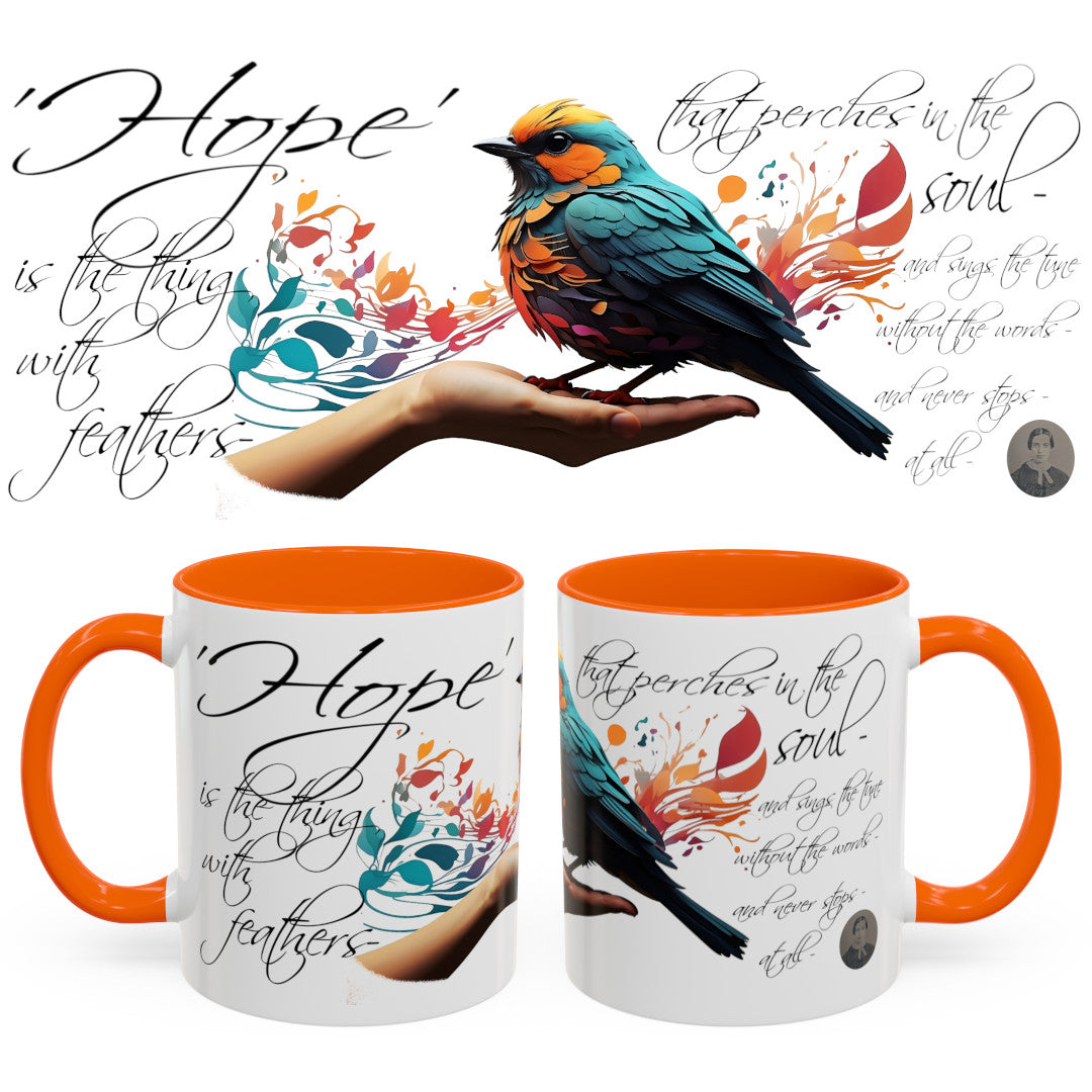 Hope is the thing with Feathers - Emily Dickinson Coffee Mug – (11/15oz)