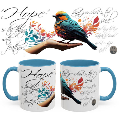 Hope is the thing with Feathers - Emily Dickinson Coffee Mug – (11/15oz)