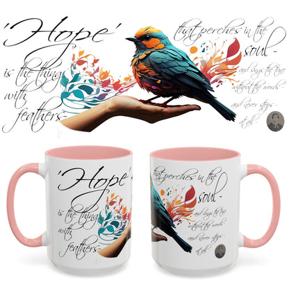 Hope is the thing with Feathers - Emily Dickinson Coffee Mug – (11/15oz)
