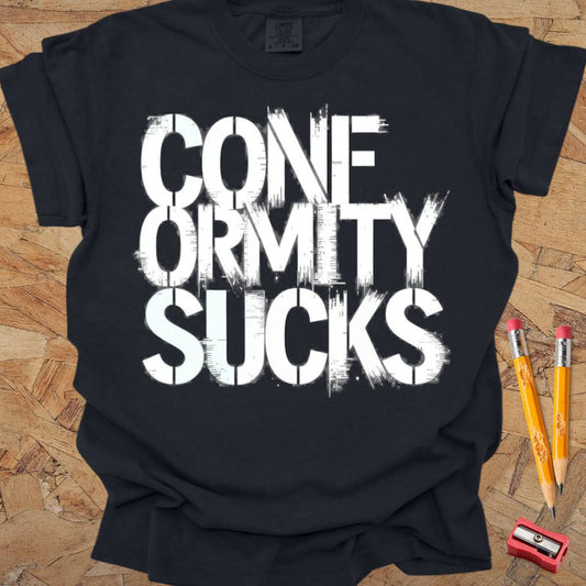 Conformity Sucks - Creativity T-shirt