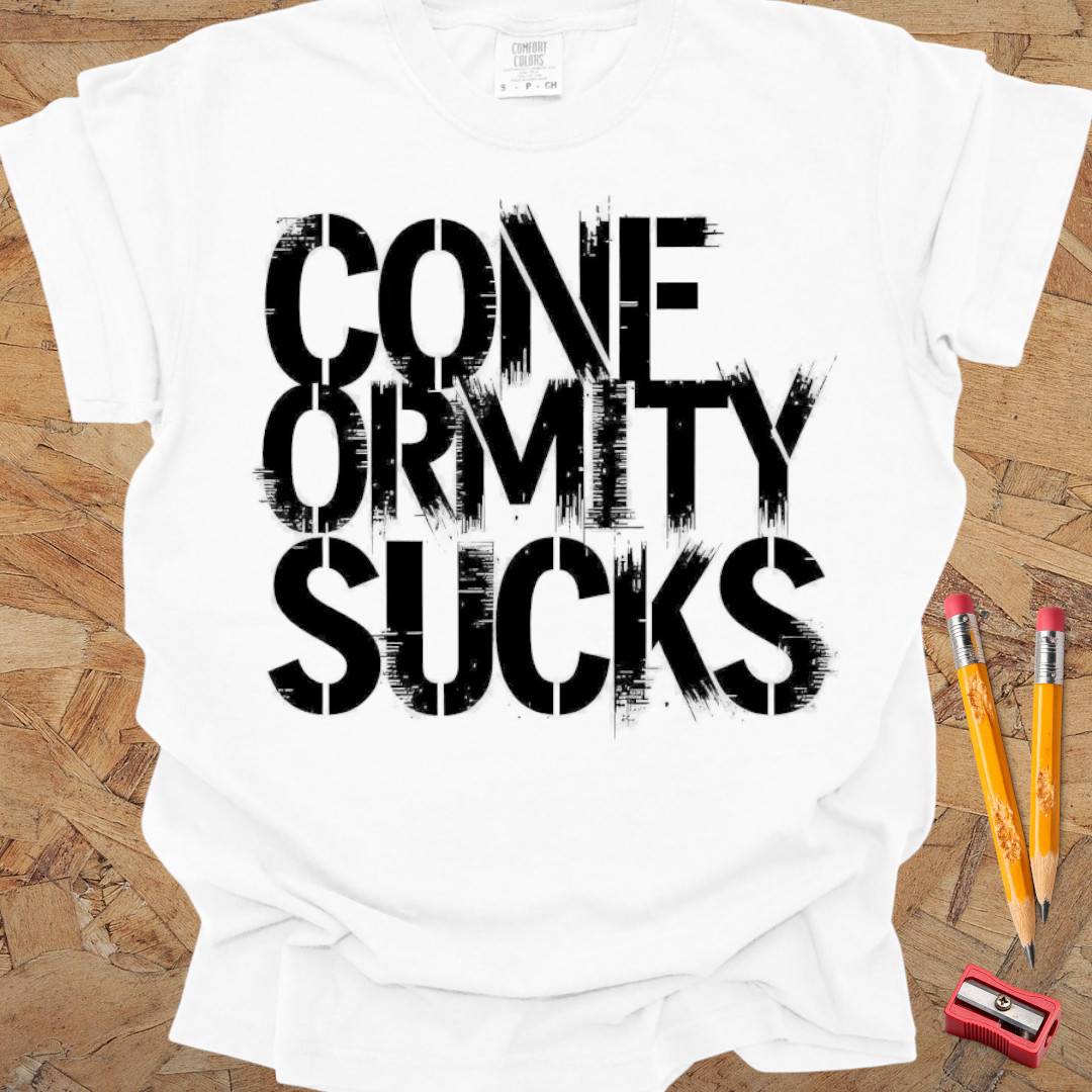 Conformity Sucks - Creativity T-shirt