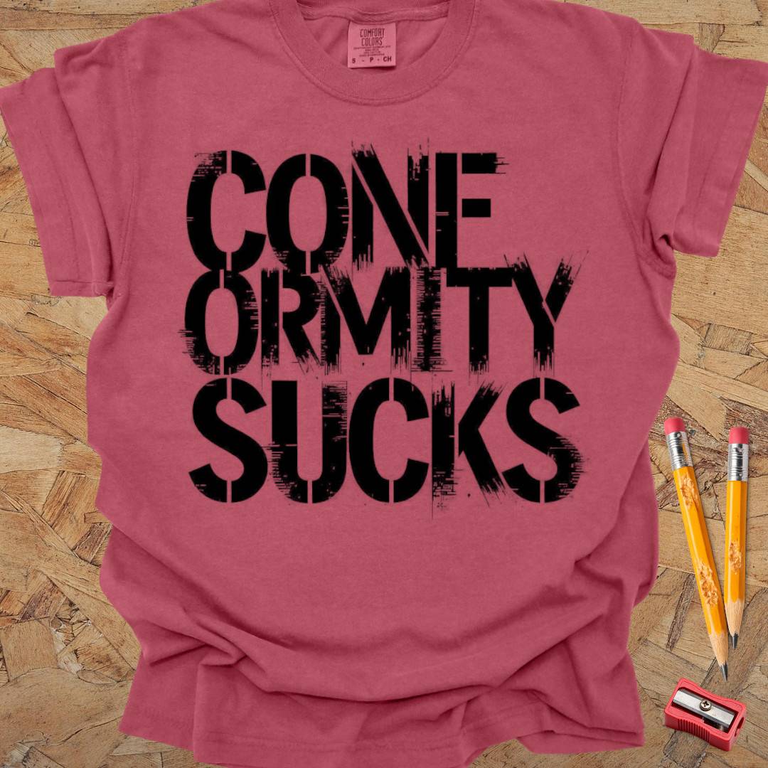 Conformity Sucks - Creativity T-shirt