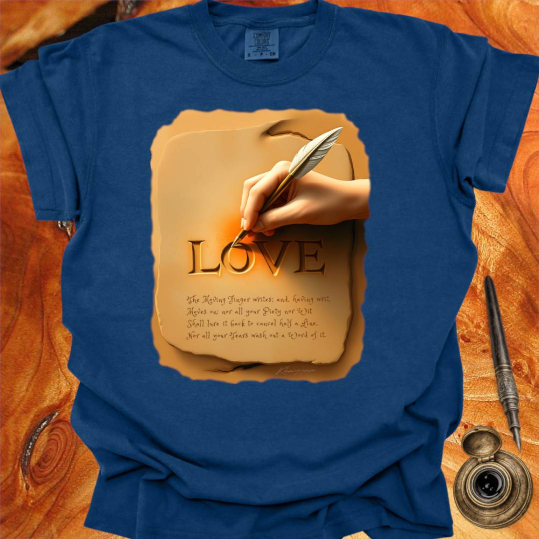 The Moving Finger Writes - Writing T-shirt