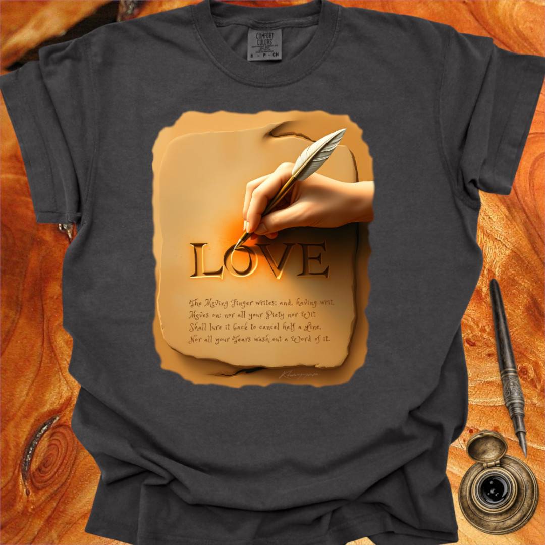 The Moving Finger Writes - Writing T-shirt