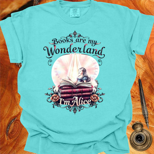 Books are my Wonderland - Writing T-shirt