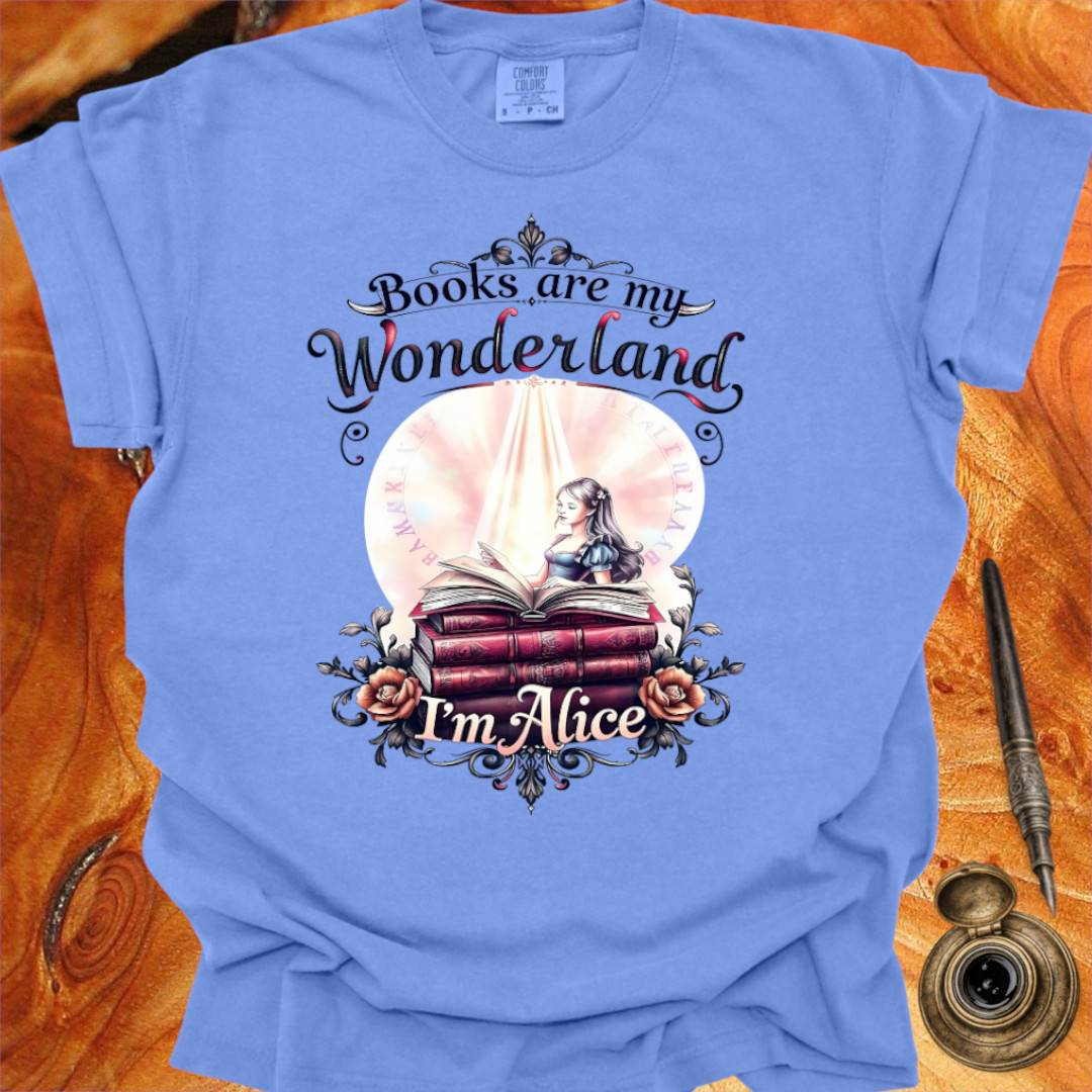Books are my Wonderland - Writing T-shirt