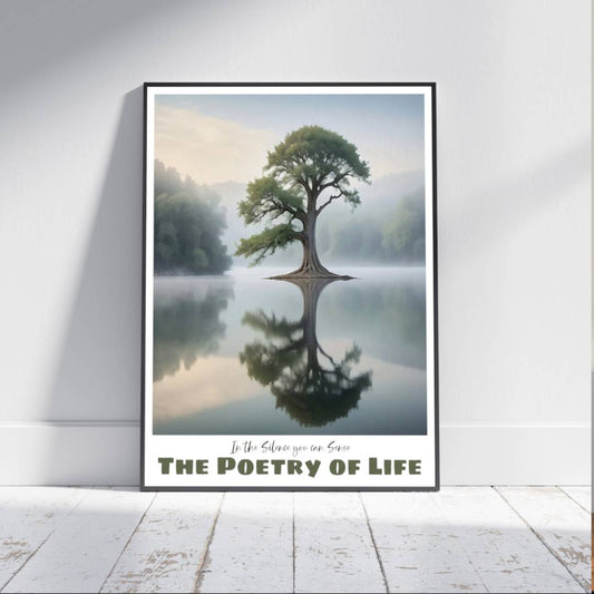The Poetry of Life Silence —  Vertical Art Print