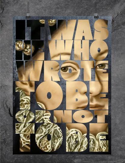 It was He who wrote To Be or not To Be —  Edward DeVere Art Print