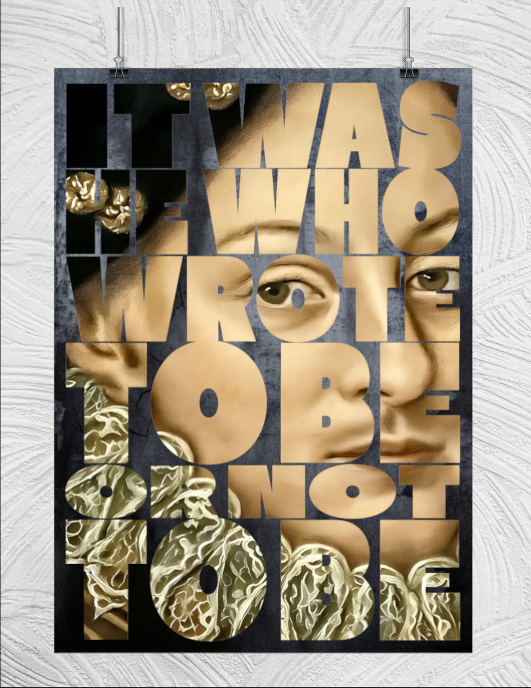 It was He who wrote To Be or not To Be —  Edward DeVere Art Print