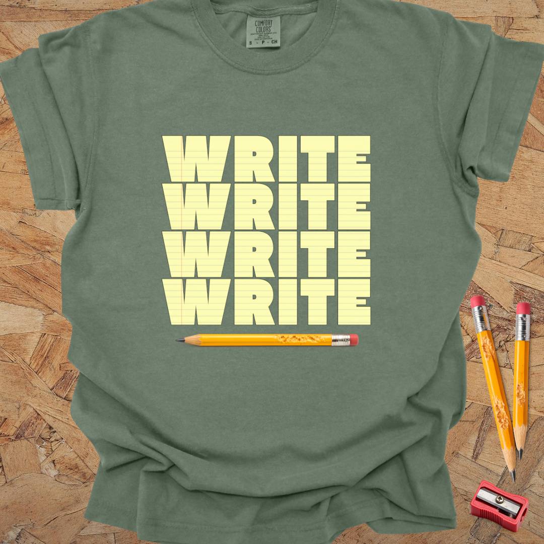 Write Write Write - Writing T-shirt