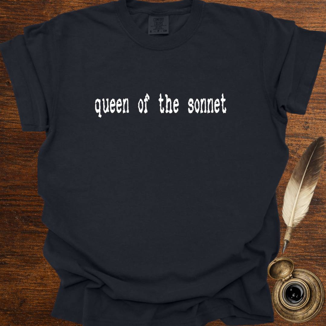 queen of the sonnet —  Shakespearean Tee