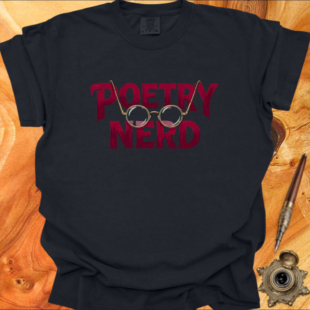 Poetry Nerd - Poetry T-shirt