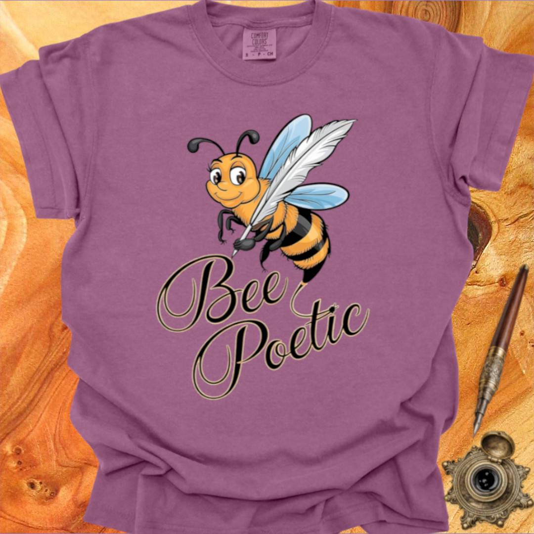 Bee Poetic - Poetry T-shirt