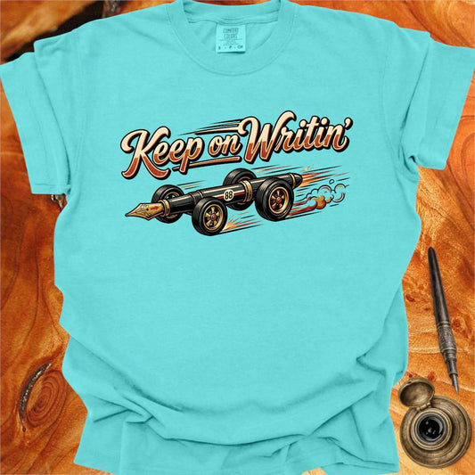 Keep on Writin' - Writing T-shirt