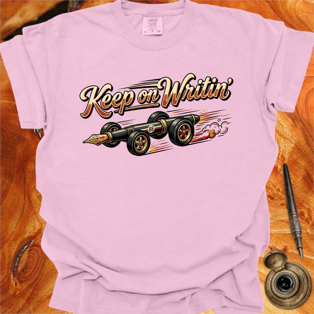 Keep on Writin' - Writing T-shirt