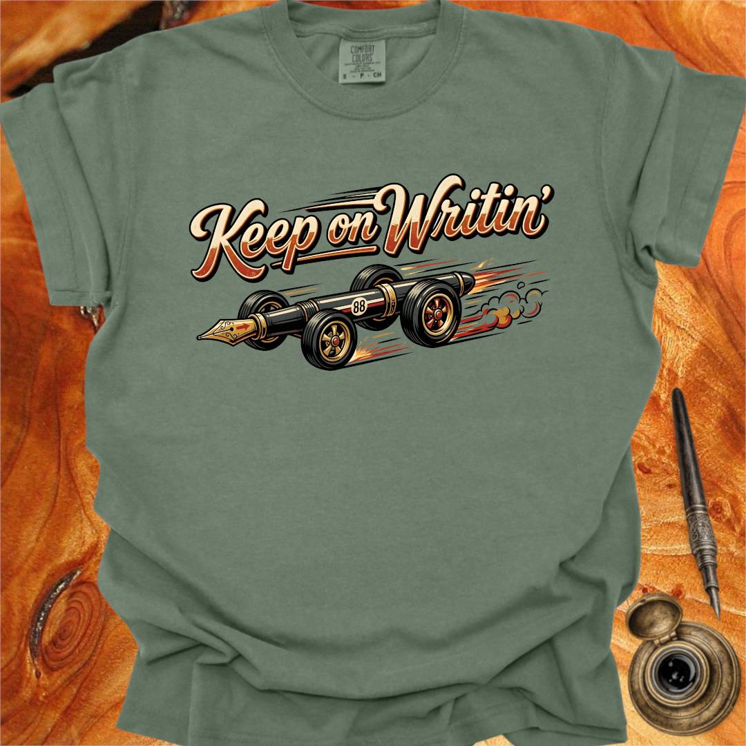 Keep on Writin' - Writing T-shirt