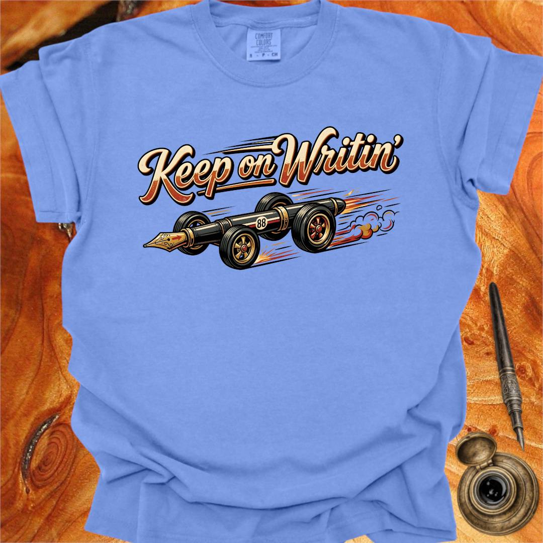 Keep on Writin' - Writing T-shirt