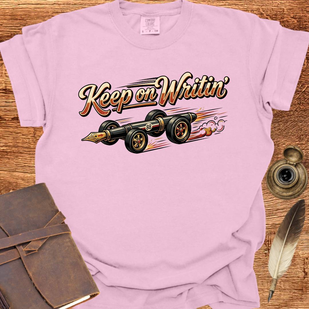 Keep on Writin' - Writing T-shirt