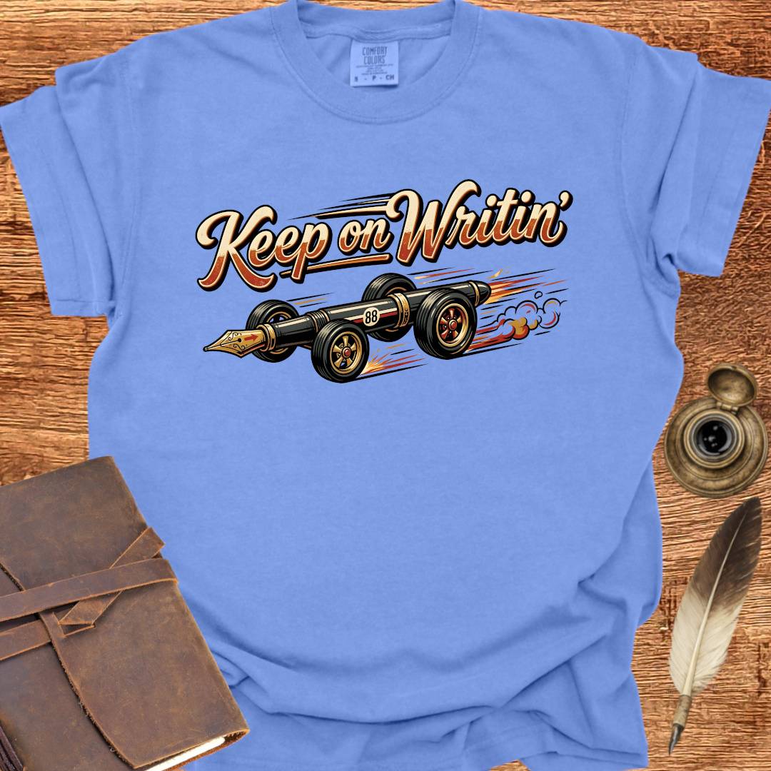 Keep on Writin' - Writing T-shirt