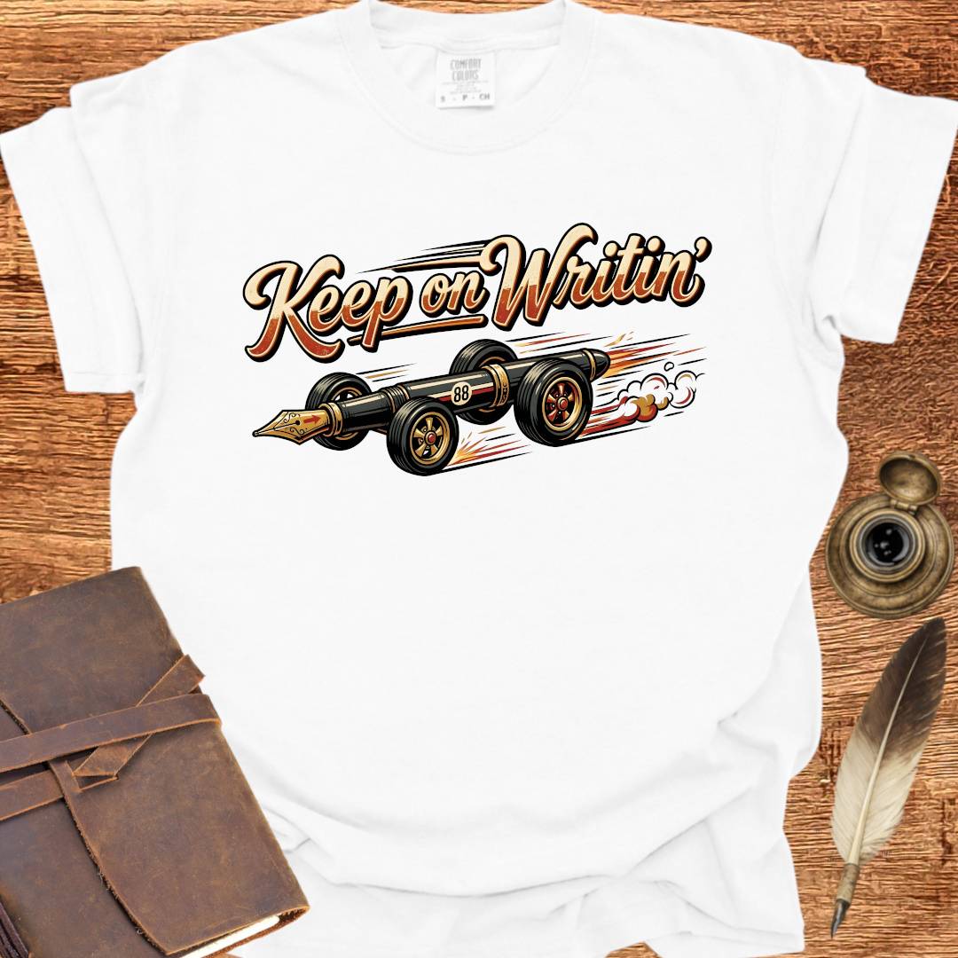 Keep on Writin' - Writing T-shirt