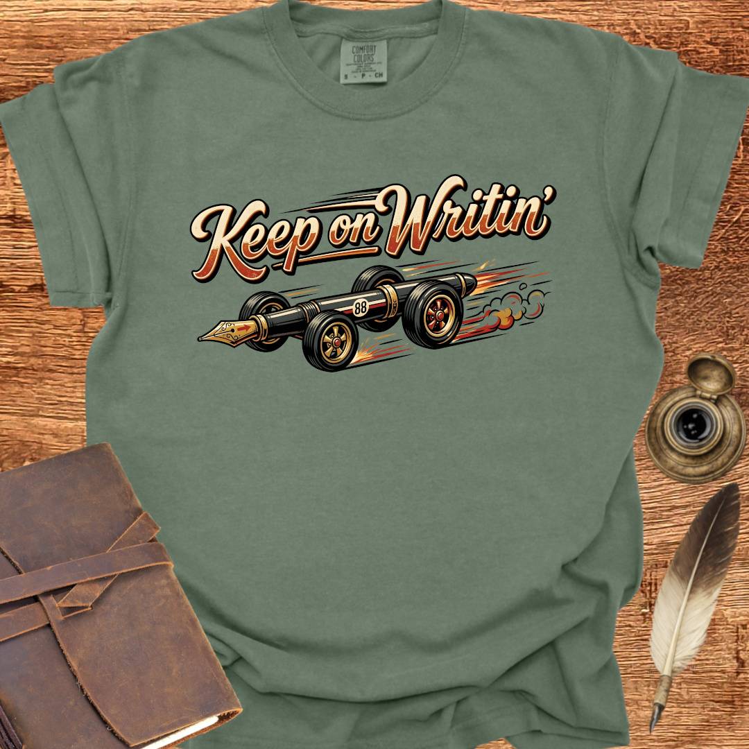 Keep on Writin' - Writing T-shirt