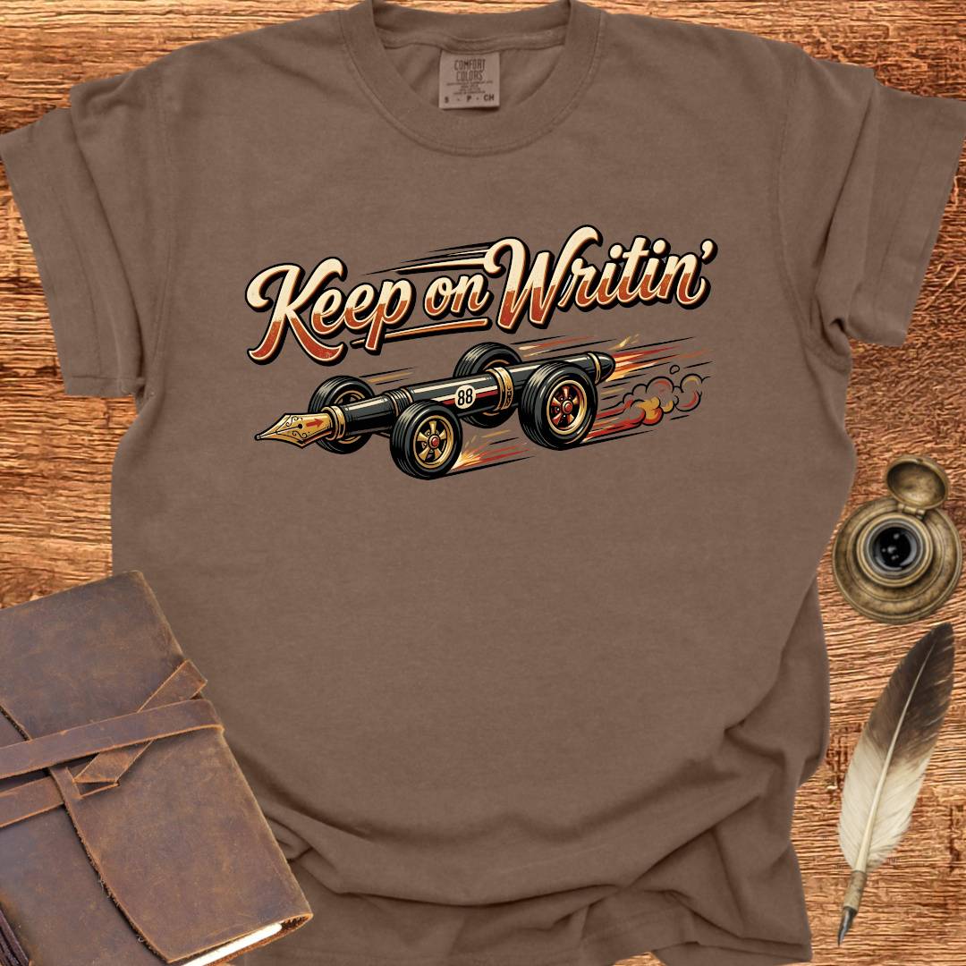 Keep on Writin' - Writing T-shirt