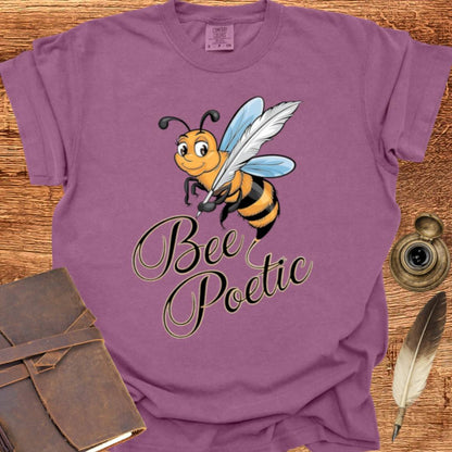 Bee Poetic - Poetry T-shirt