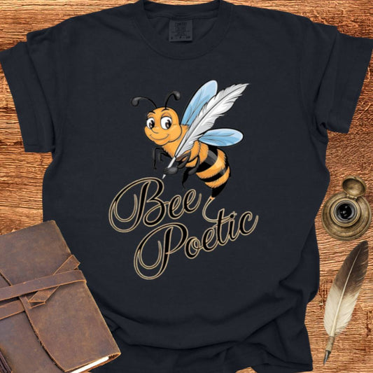 Bee Poetic - Poetry T-shirt