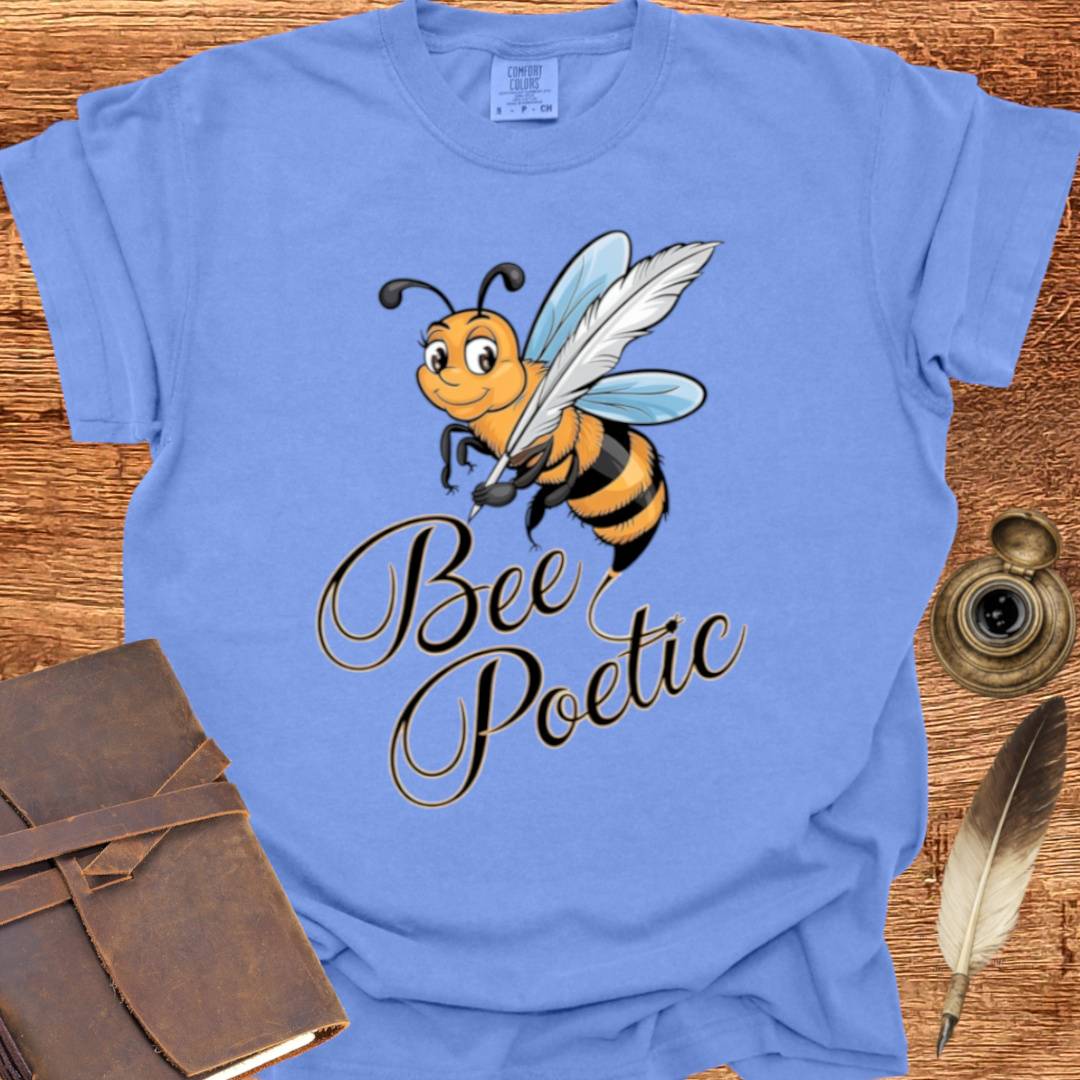 Bee Poetic - Poetry T-shirt