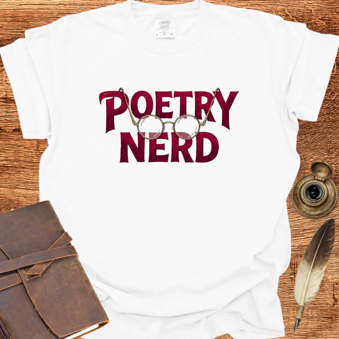 Poetry Nerd - Poetry T-shirt