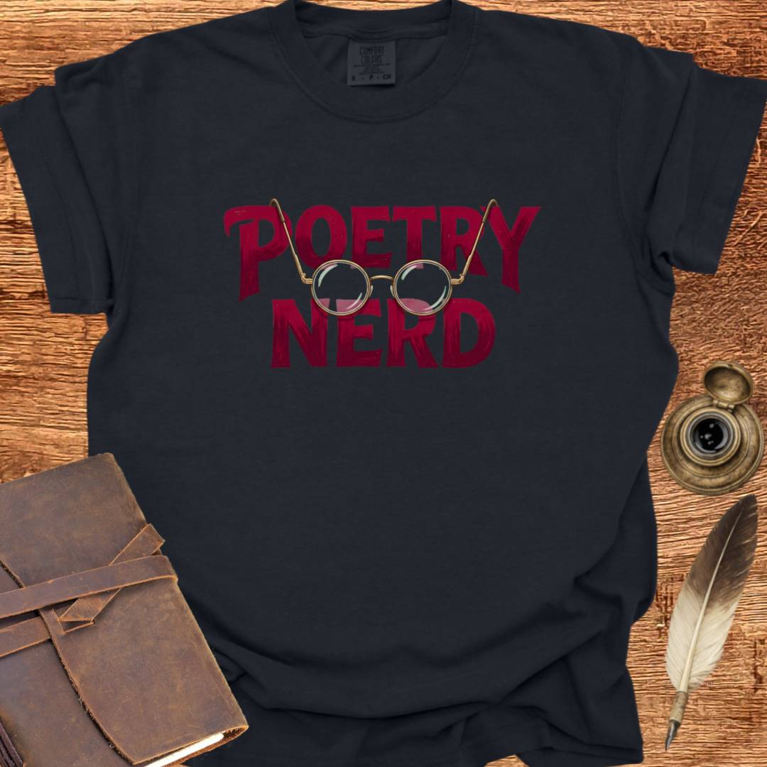 Poetry Nerd - Poetry T-shirt