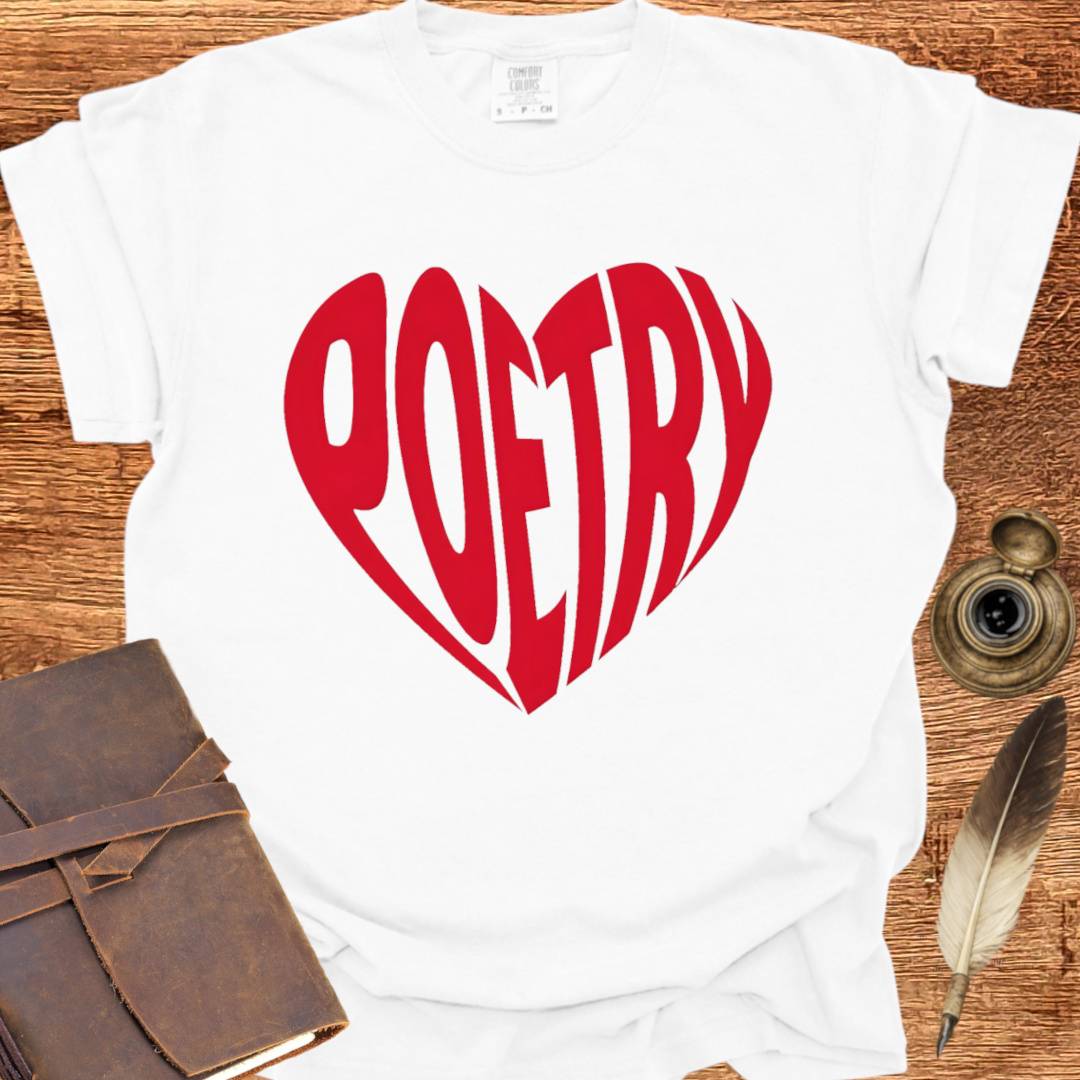Heart Poetry - Poetry T-shirt