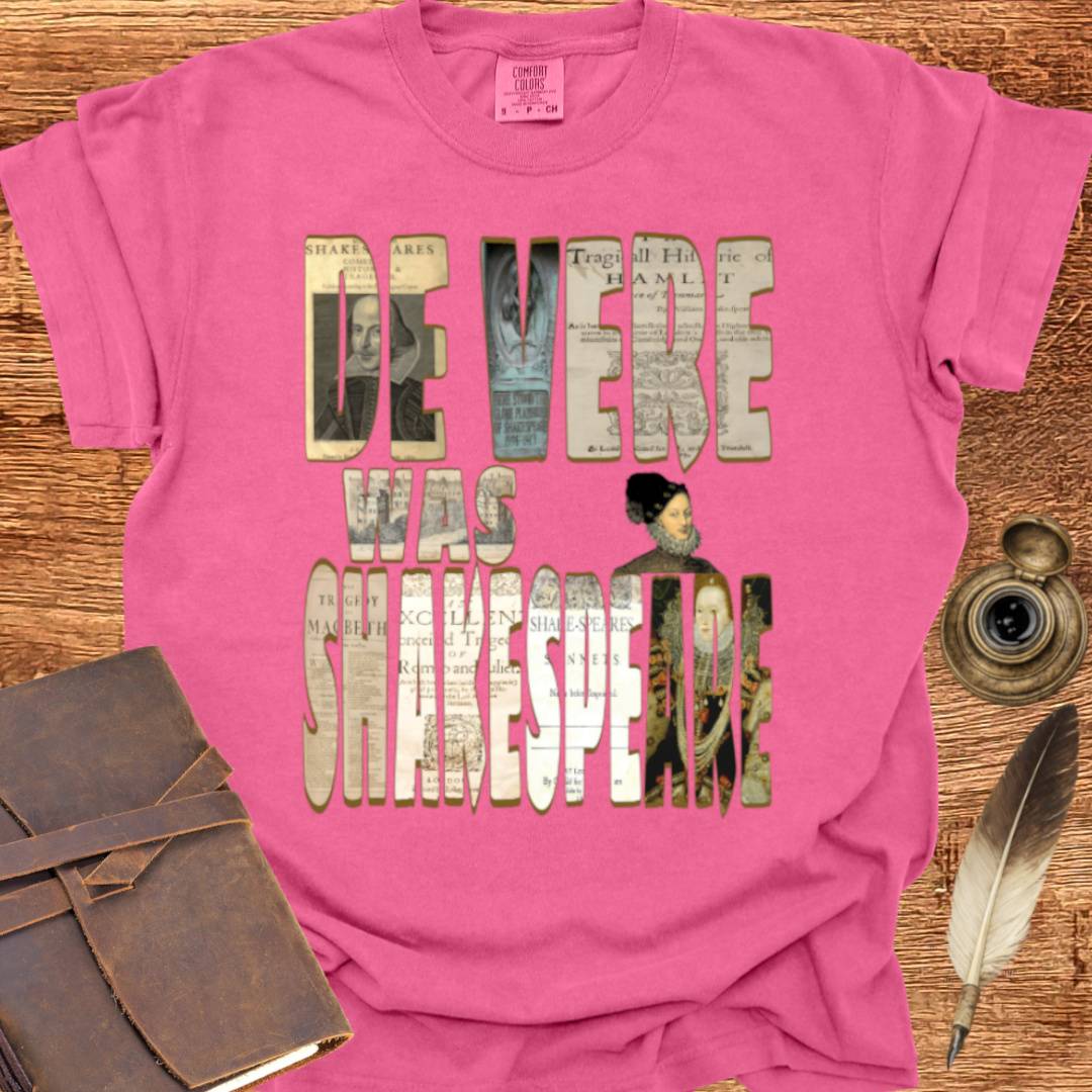 De Vere was Shakespeare —  Shakespearean Tee