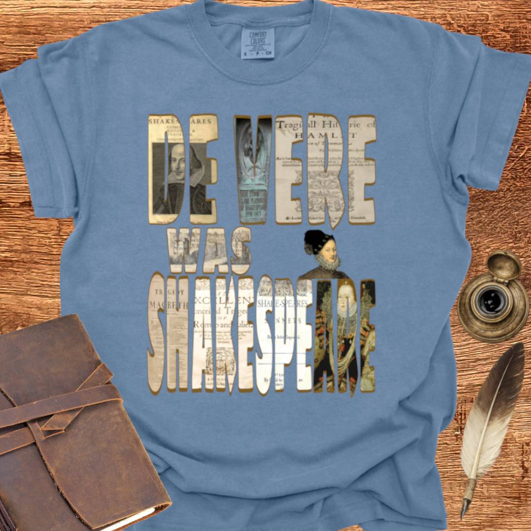 De Vere was Shakespeare —  Shakespearean Tee