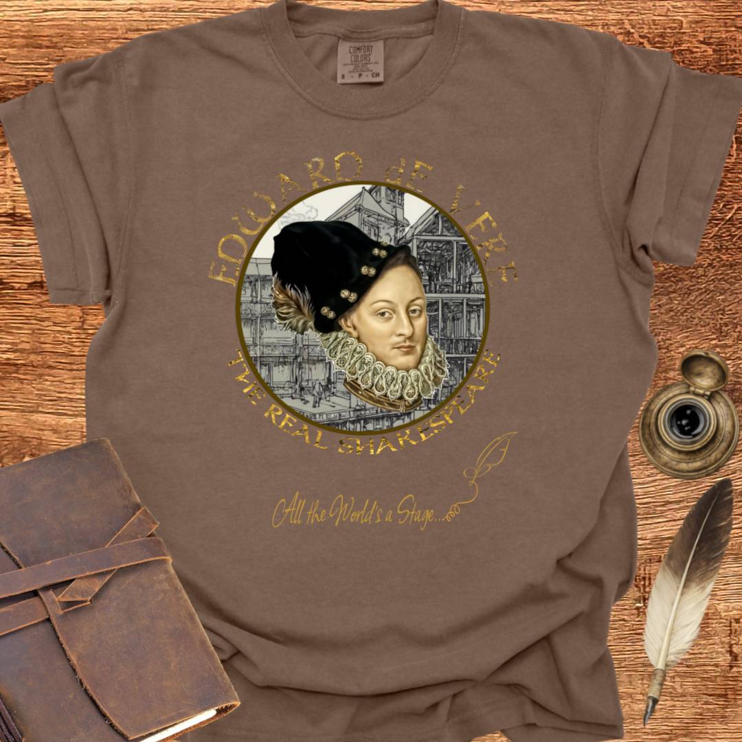 The real Shakespeare —  Oxfordian Tee