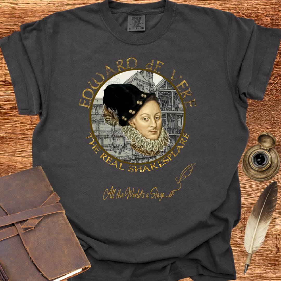 The real Shakespeare —  Oxfordian Tee
