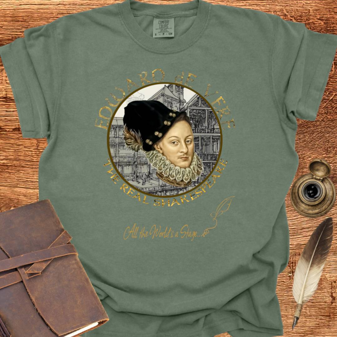 The real Shakespeare —  Oxfordian Tee