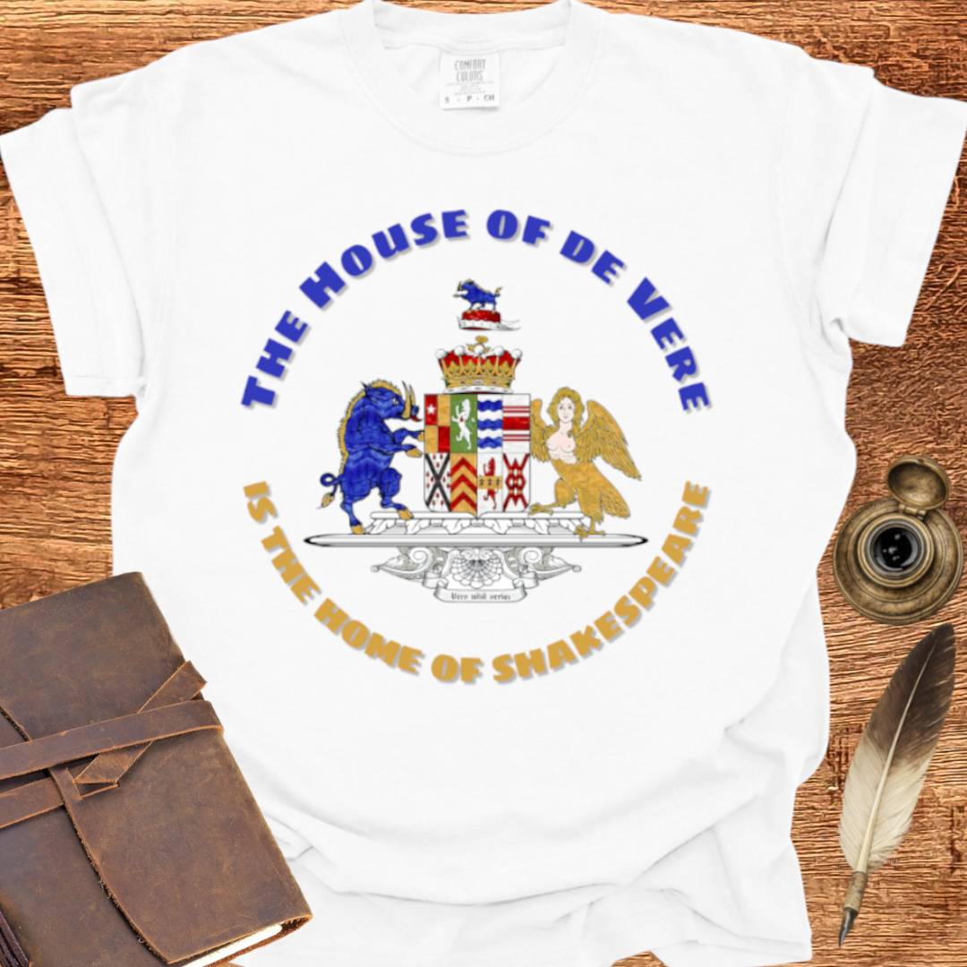 The Home of Shakespeare —  Oxfordian Tee