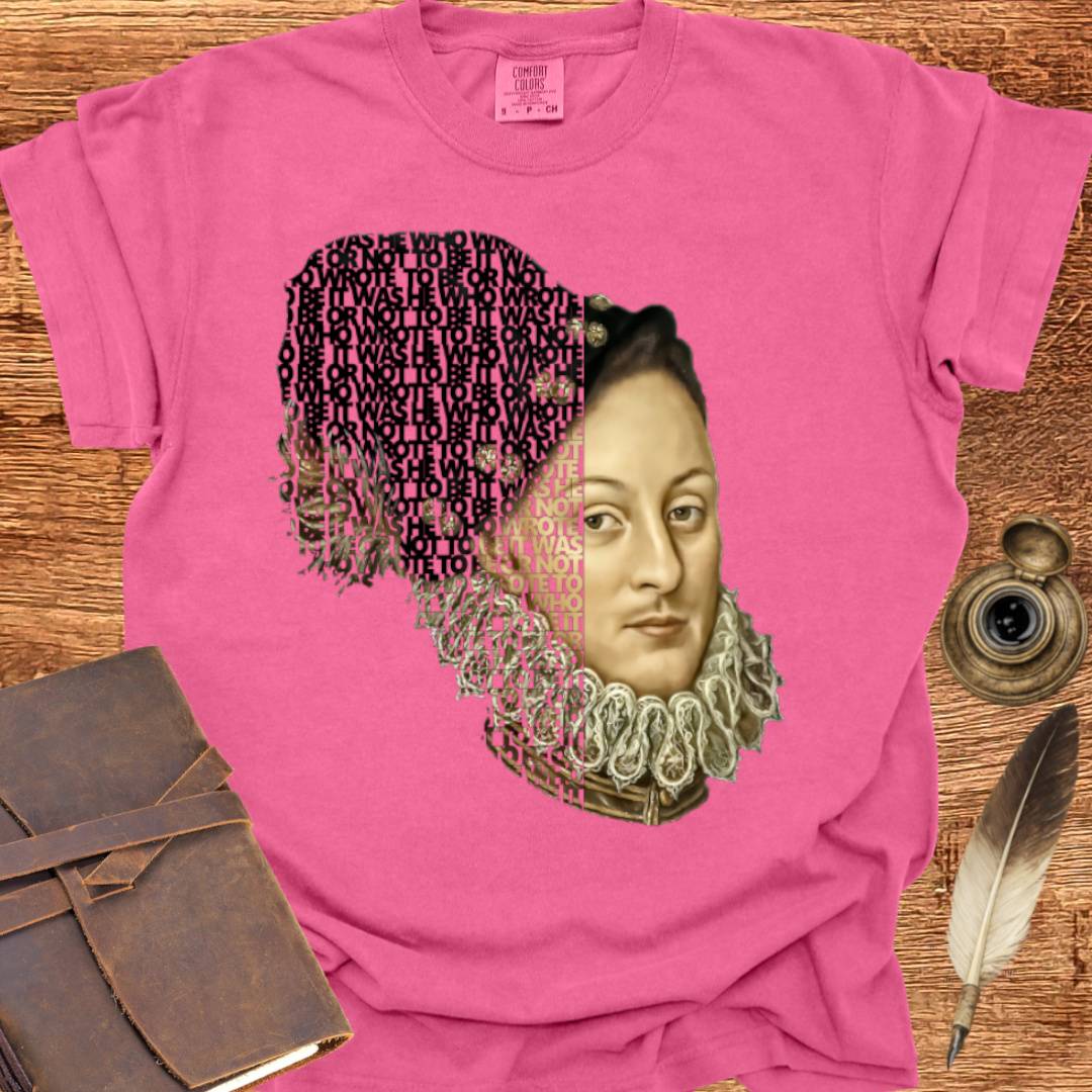 It was He who wrote To Be or Not to Be —  Shakespearean Tee