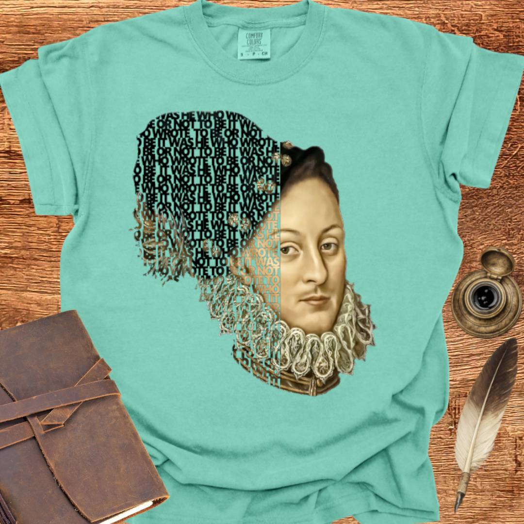 It was He who wrote To Be or Not to Be —  Shakespearean Tee