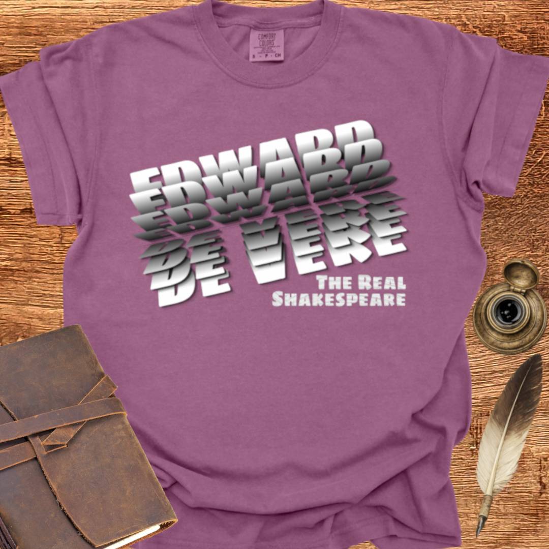 Edward DeVere "The Real Shakespeare" T-shirt