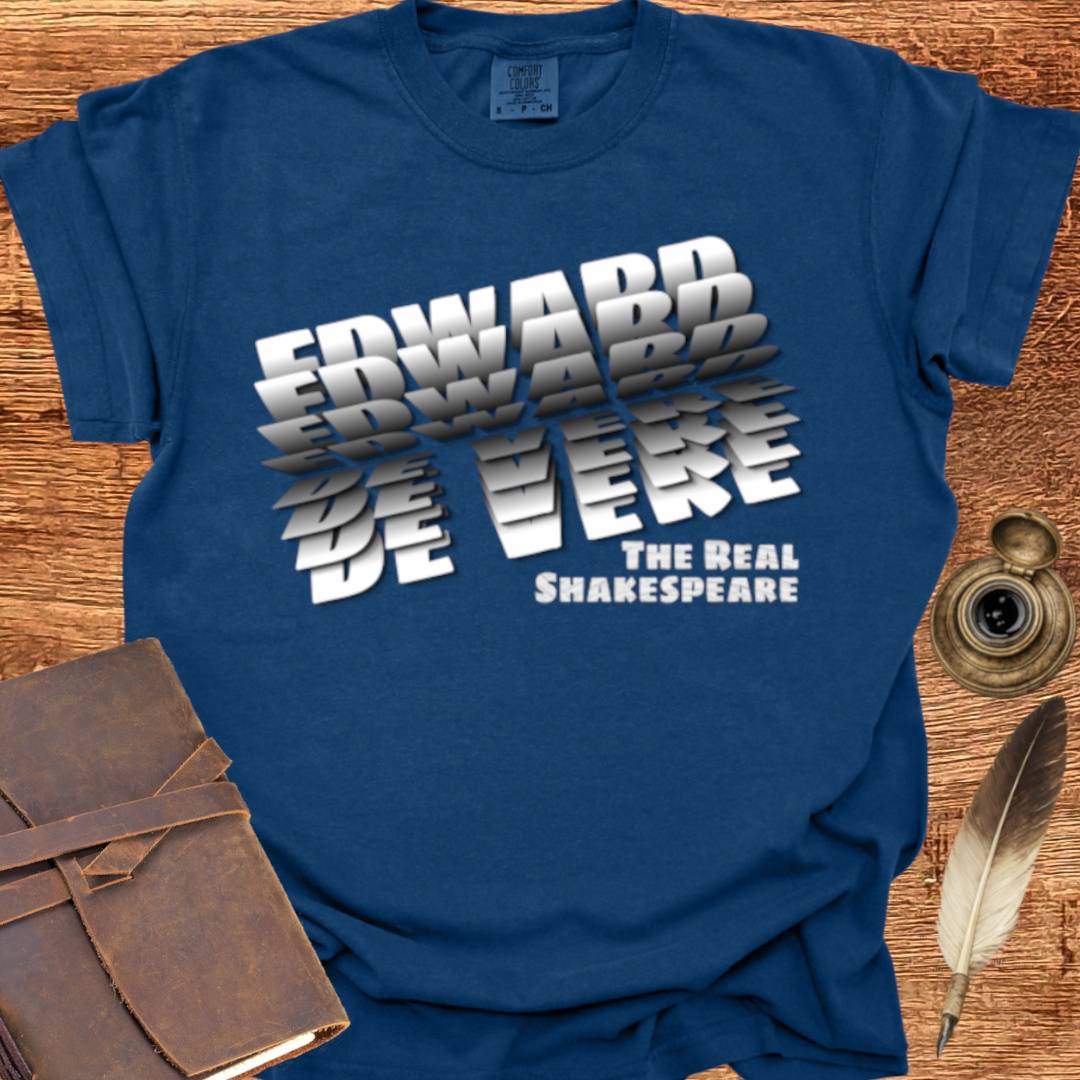 Edward DeVere "The Real Shakespeare" T-shirt