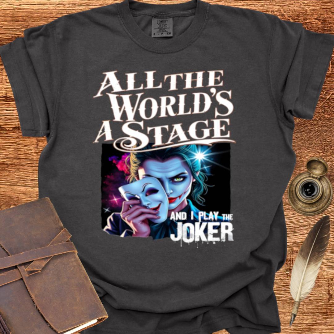 I play the Joker - Shakespearean T-shirt
