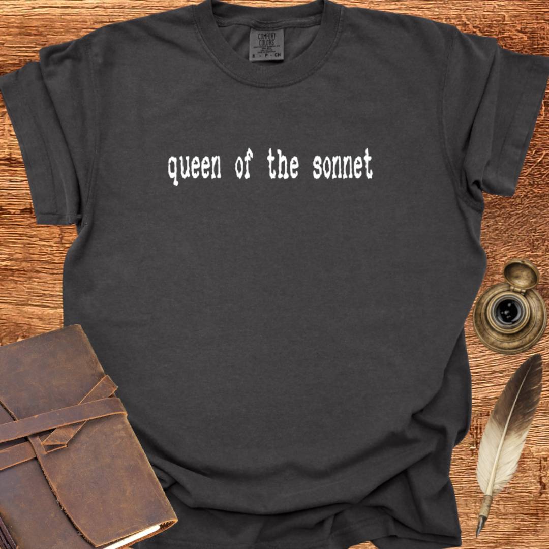 queen of the sonnet —  Shakespearean Tee
